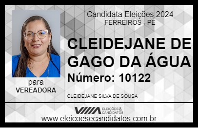 Candidato CLEIDEJANE DE GAGO DA ÁGUA 2024 - FERREIROS - Eleições