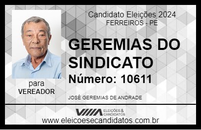 Candidato GEREMIAS DO SINDICATO 2024 - FERREIROS - Eleições