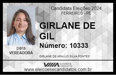 Candidato GIRLANE DE GIL 2024 - FERREIROS - Eleições