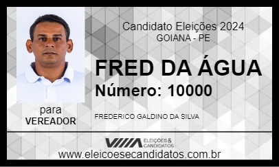 Candidato FRED DA ÁGUA 2024 - GOIANA - Eleições