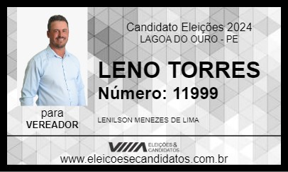 Candidato LENO TORRES 2024 - LAGOA DO OURO - Eleições