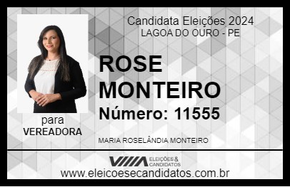 Candidato ROSE MONTEIRO 2024 - LAGOA DO OURO - Eleições