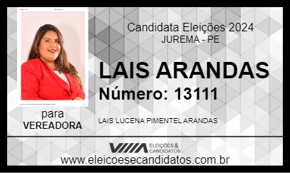 Candidato LAIS ARANDAS 2024 - JUREMA - Eleições