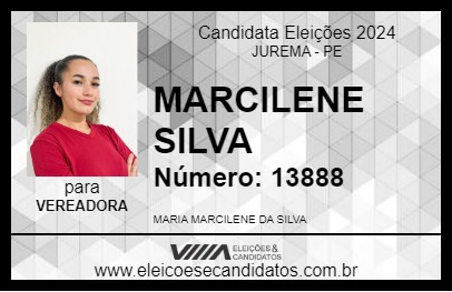 Candidato MARCILENE SILVA 2024 - JUREMA - Eleições