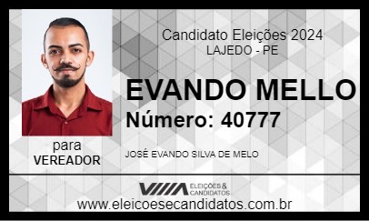 Candidato EVANDO MELLO 2024 - LAJEDO - Eleições