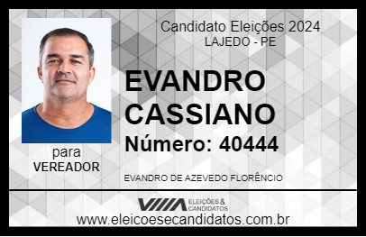 Candidato EVANDRO CASSIANO 2024 - LAJEDO - Eleições