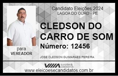 Candidato CLEDSON DO CARRO DE SOM 2024 - LAGOA DO OURO - Eleições