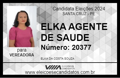 Candidato ELKA AGENTE DE SAUDE  2024 - SANTA CRUZ - Eleições