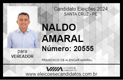 Candidato NALDO AMARAL 2024 - SANTA CRUZ - Eleições