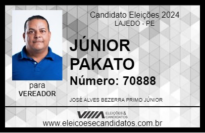 Candidato JÚNIOR PAKATO 2024 - LAJEDO - Eleições