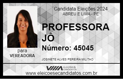 Candidato PROFESSORA JÔ 2024 - ABREU E LIMA - Eleições