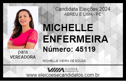 Candidato MICHELLE ENFERMEIRA 2024 - ABREU E LIMA - Eleições