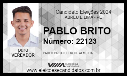 Candidato PABLO BRITO 2024 - ABREU E LIMA - Eleições