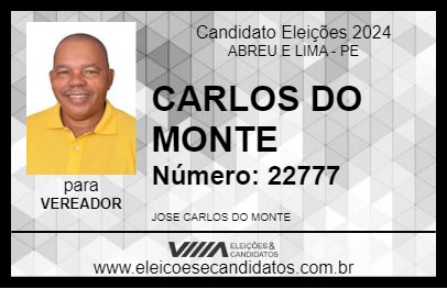 Candidato CARLOS DO MONTE 2024 - ABREU E LIMA - Eleições