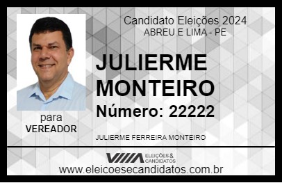 Candidato JULIERME MONTEIRO 2024 - ABREU E LIMA - Eleições