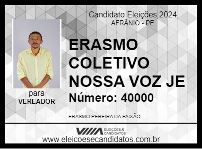 Candidato ERASMO COLETIVO NOSSA VOZ JE 2024 - AFRÂNIO - Eleições