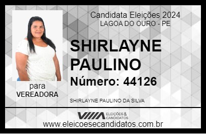 Candidato SHIRLAYNE PAULINO 2024 - LAGOA DO OURO - Eleições