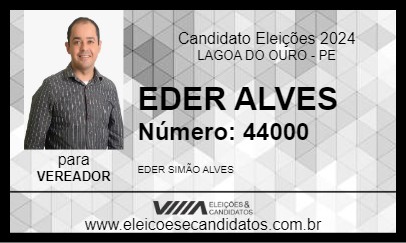 Candidato EDER ALVES 2024 - LAGOA DO OURO - Eleições