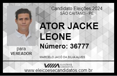 Candidato ATOR JACKE LEONE 2024 - SÃO CAITANO - Eleições