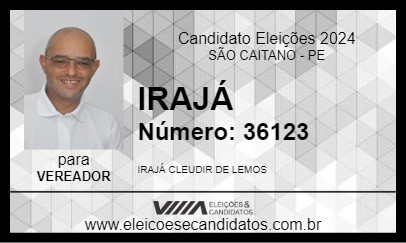 Candidato IRAJÁ 2024 - SÃO CAITANO - Eleições