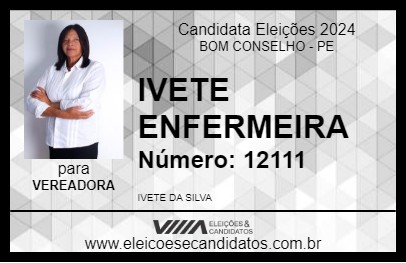 Candidato IVETE ENFERMEIRA 2024 - BOM CONSELHO - Eleições