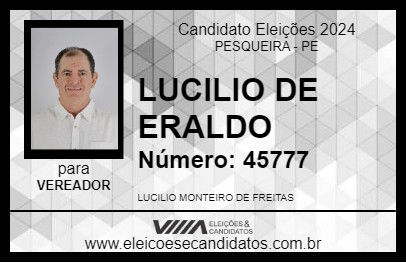 Candidato LUCILIO DE ERALDO 2024 - PESQUEIRA - Eleições