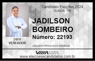 Candidato JADILSON BOMBEIRO 2024 - OLINDA - Eleições