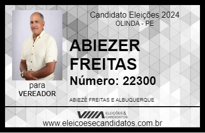 Candidato ABIEZER FREITAS 2024 - OLINDA - Eleições