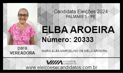 Candidato ELBA AROEIRA 2024 - PALMARES - Eleições