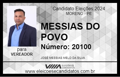 Candidato MESSIAS DO POVO 2024 - MORENO - Eleições