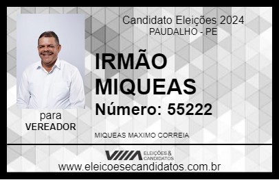 Candidato IRMÃO MIQUEAS 2024 - PAUDALHO - Eleições