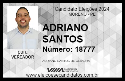 Candidato ADRIANO SANTOS 2024 - MORENO - Eleições