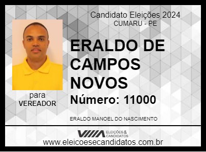 Candidato ERALDO DE CAMPOS NOVOS 2024 - CUMARU - Eleições