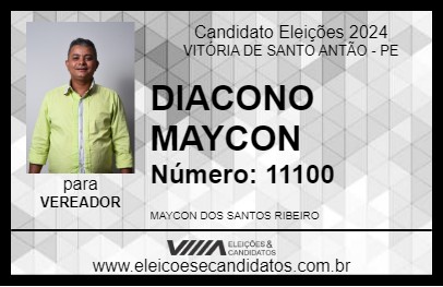 Candidato DIACONO MAYCON 2024 - VITÓRIA DE SANTO ANTÃO - Eleições