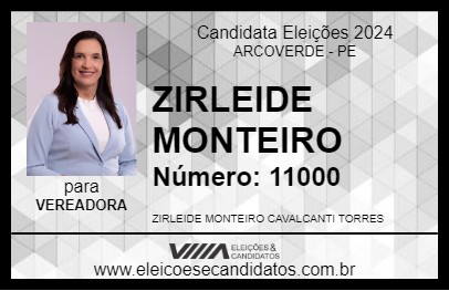 Candidato ZIRLEIDE MONTEIRO 2024 - ARCOVERDE - Eleições