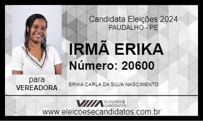 Candidato IRMÃ ERIKA 2024 - PAUDALHO - Eleições