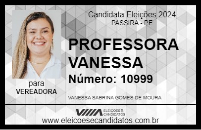 Candidato PROFESSORA VANESSA 2024 - PASSIRA - Eleições