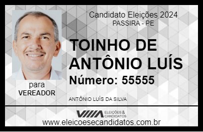 Candidato TOINHO DE ANTÔNIO LUÍS 2024 - PASSIRA - Eleições