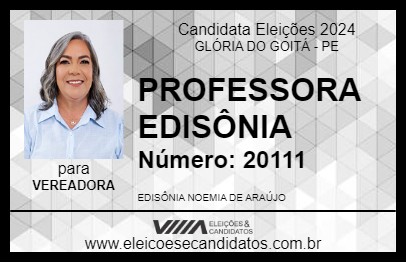 Candidato PROFESSORA EDISÔNIA 2024 - GLÓRIA DO GOITÁ - Eleições