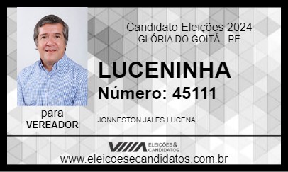 Candidato LUCENINHA  2024 - GLÓRIA DO GOITÁ - Eleições