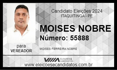 Candidato MOISES NOBRE 2024 - ITAQUITINGA - Eleições