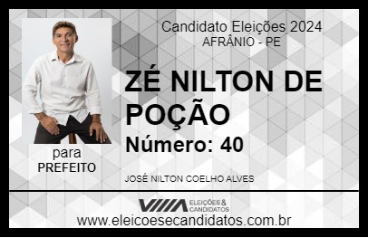 Candidato ZÉ NILTON DE POÇÃO 2024 - AFRÂNIO - Eleições