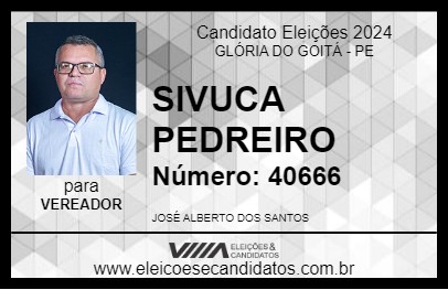 Candidato SIVUCA PEDREIRO 2024 - GLÓRIA DO GOITÁ - Eleições