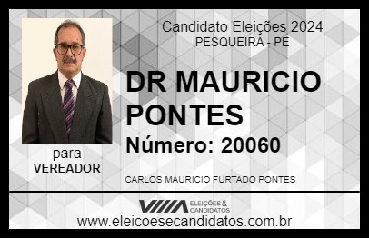 Candidato DR MAURICIO PONTES 2024 - PESQUEIRA - Eleições