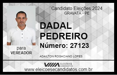 Candidato DADAL PEDREIRO 2024 - GRAVATÁ - Eleições