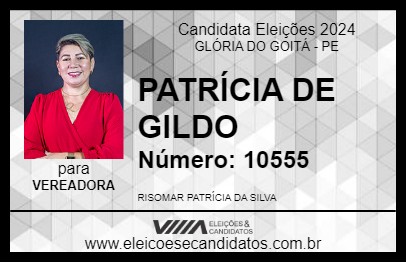 Candidato PATRÍCIA DE GILDO 2024 - GLÓRIA DO GOITÁ - Eleições