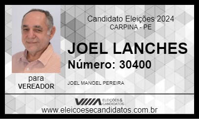 Candidato JOEL LANCHES 2024 - CARPINA - Eleições