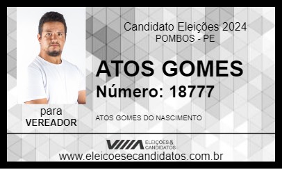 Candidato ATOS GOMES 2024 - POMBOS - Eleições