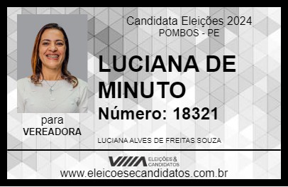 Candidato LUCIANA DE MINUTO 2024 - POMBOS - Eleições