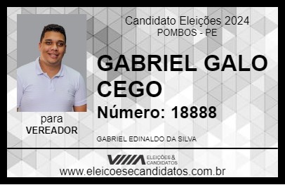 Candidato GABRIEL GALO CEGO 2024 - POMBOS - Eleições